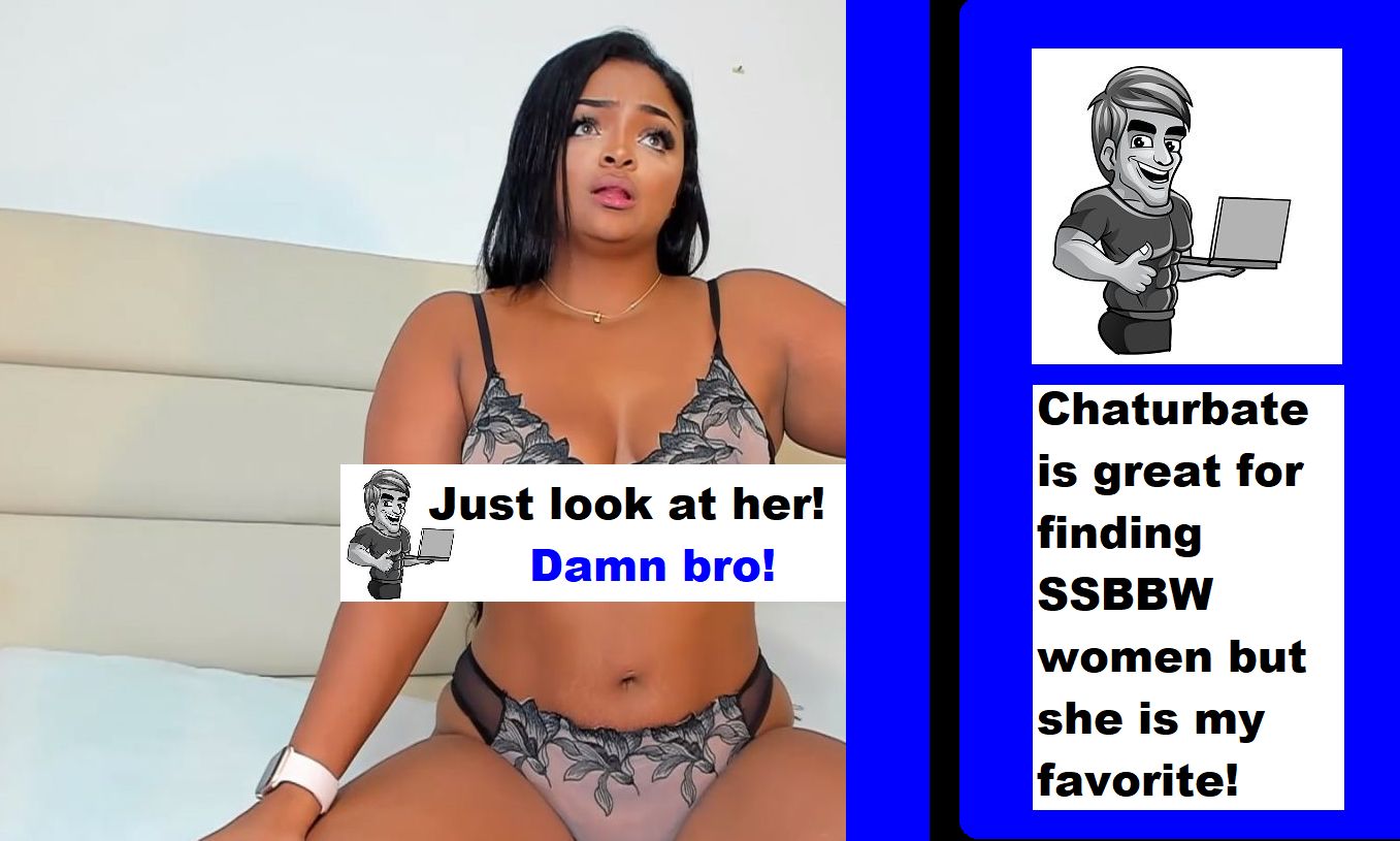 Chaturbate SSBBW